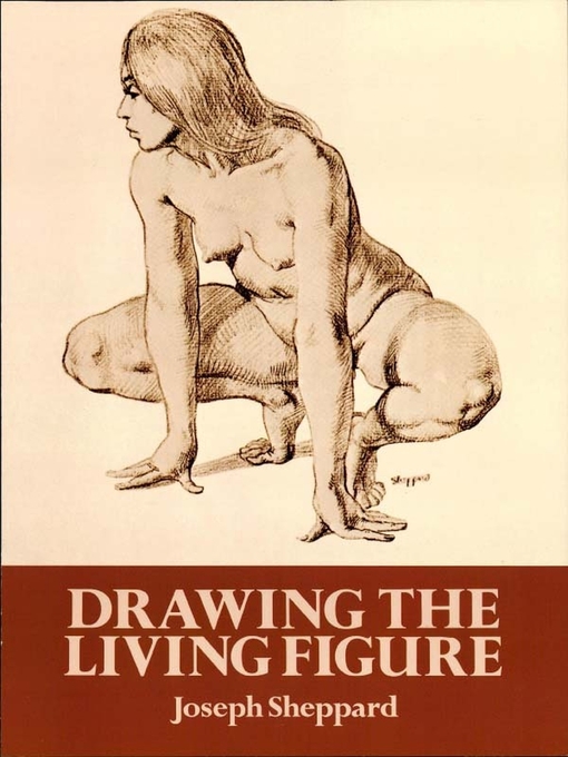 Title details for Drawing the Living Figure by Joseph Sheppard - Available